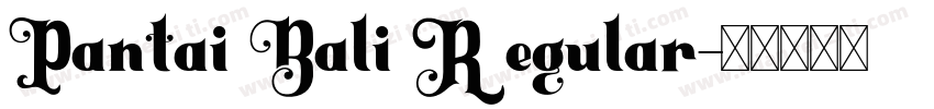 Pantai Bali Regular字体转换